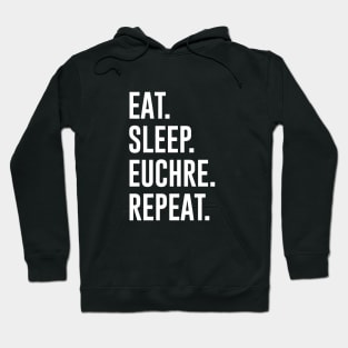 Eat Sleep Euchre Repeat Hoodie